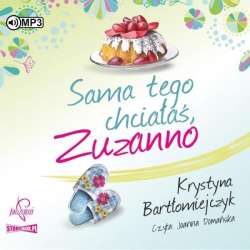 Zuzanna T.1 Sama tego chciałaś, Zuzanno audiobook - 1