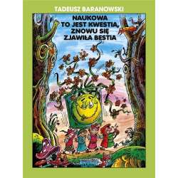 Naukowa to jest kwestia, znowu się zjawiła bestia