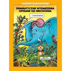 Dramatyczne wydarzenia opisane od niechcenia