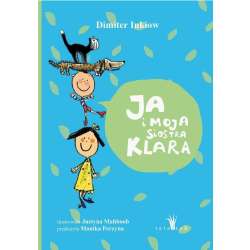 Ja i moja siostra Klara