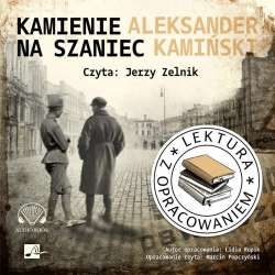 Kamienie na szaniec. Lektura z opracowaniem CD - 1