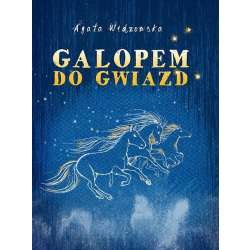 Przygoda na końskim grzbiecie T3 Galopem do gwiazd