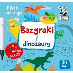 Kapitan Nauka. Bazgraki i dinozaury - 1