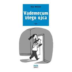 Vademecum złego ojca cz. 3
