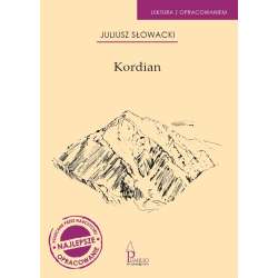 Kordian. Lektura z opracowaniem.