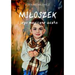 Miłoszek i jego magiczne uszka