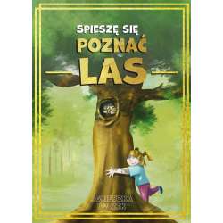 Spieszę się poznać las - 1