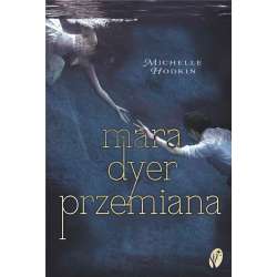 Przemiana. Trylogia Mara Dyer. Tom 2