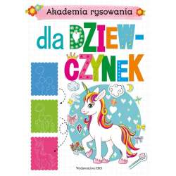 Akademia rysowania. Dla dziewczynek - 1