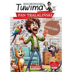 Kolorowanki Tuwima. Pan Tralaliński z naklejkami