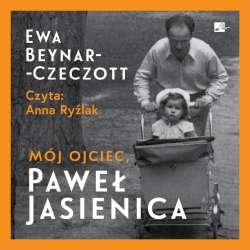 Mój ojciec, Paweł Jasienica Audiobook - 1