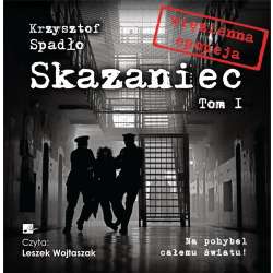 Skazaniec T.1 Na pohybel całemu światu!