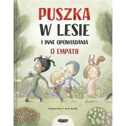 Puszka w lesie i inne opowiadania o empatii