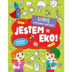 Lubię kolorować i odkrywać. Jestem EKO! - 1