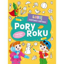 Lubię kolorować i odkrywać. Pory roku