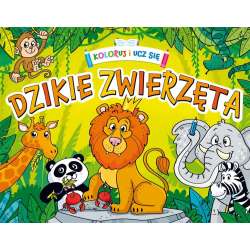 Koloruj i ucz się. Dzikie zwierzęta - 1