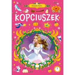 Klasyka baśni. Kopciuszek