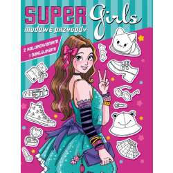 Super Girls! Modowe przygody z zadaniami.. - 1
