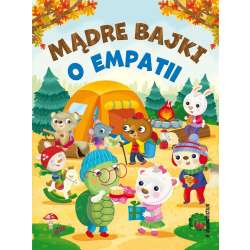 Mądre bajki o empatii