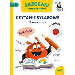 Bazgraki czytają sylabami. Czytanie sylabowe. Ćw. - 1