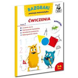 Kapitan Nauka.Bazgraki poznają matematykę ćw. 1