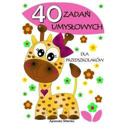 40 zadań umysłowych dla przedszkolaków - 1