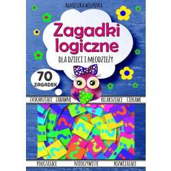 Zagadki logiczne dla dzieci i młodzieży 70 zagadek - 1