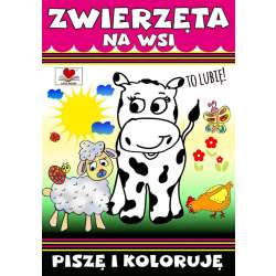 Zwierzęta na wsi. To lubię !