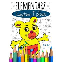Elementarz. Czytam i piszę. 4-7 lat