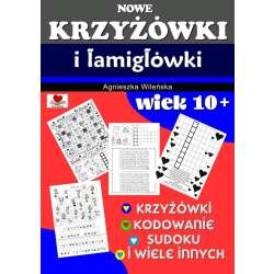 Nowe krzyżówki i łamigłówki wiek 10+