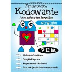 Fantastyczne kodowanie i inne zabawy bez komputera
