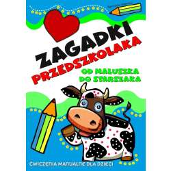 Zagadki przedszkolaka od maluszka do starszaka