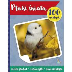 100 naklejek z plakatem. Ptaki świata