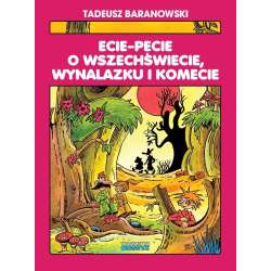Ecie-Pecie o wszechświecie, wynalazku i komecie - 1