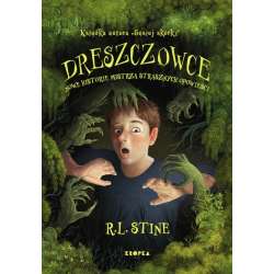 Dreszczowce. Nowe historie mistrza strasznych...