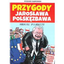 Przygody Jarosława Polskęzbawa. Herosi Polexitu - 1