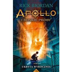 Apollo i boskie próby T.1 Ukryta wyrocznia w.3
