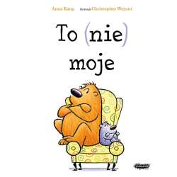 To (nie) moje