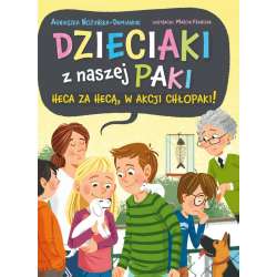 Dzieciaki z naszej paki. Heca za hecą