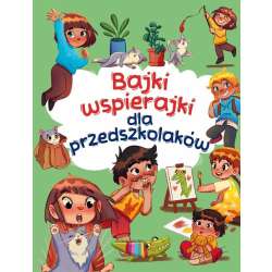 Bajki wspierajki dla przedszkolaków