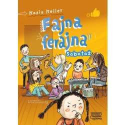 Fajna ferajna T.3 Sabotaż