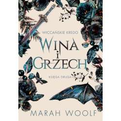 Wiccańskie Kredo T.2 Wina i grzech
