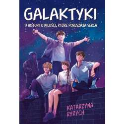 Galaktyki. 9 historii o miłości, które poruszają..