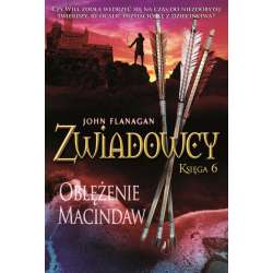 Zwiadowcy T.6 Oblężenie Mac