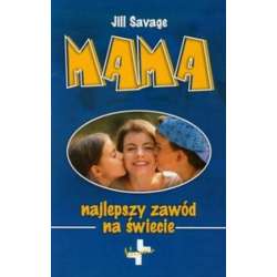Mama. Najlepszy zawód na świecie - 1