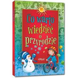 Co warto wiedzieć o przyrodzie - 1
