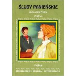Streszczenia - Śluby panieńskie - 1