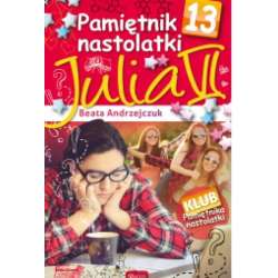 Pamiętnik nastolatki 13 Julia VI