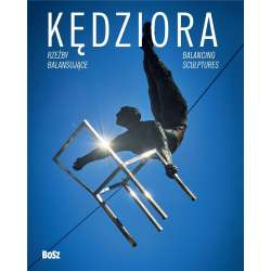 Kędziora. Rzeźby balansujące - 1