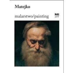 Matejko. Malarstwo